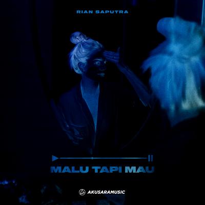 Malu Tapi Mau's cover