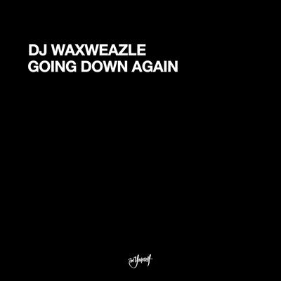 DJ Waxweazle's cover