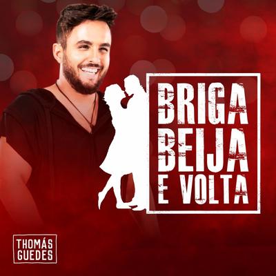 Briga Beija e Volta's cover