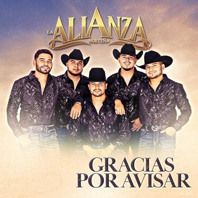 Gracias por Avisar By La Alianza Norteña's cover