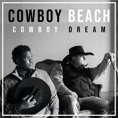 Cowboy Dream By Zamar Yauw, Cowboy Beach, Justin Carter's cover