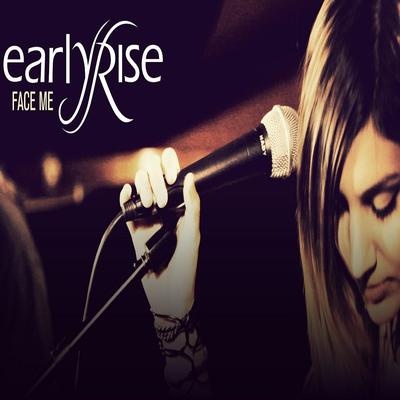 Face Me (Acoustic Version) By EarlyRise's cover