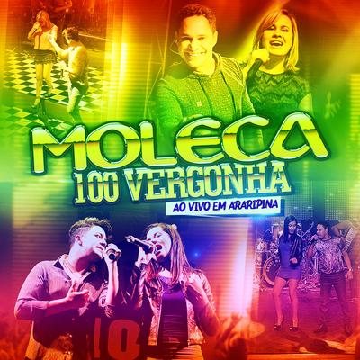 Moldura (Ao Vivo) By Moleca 100 Vergonha's cover