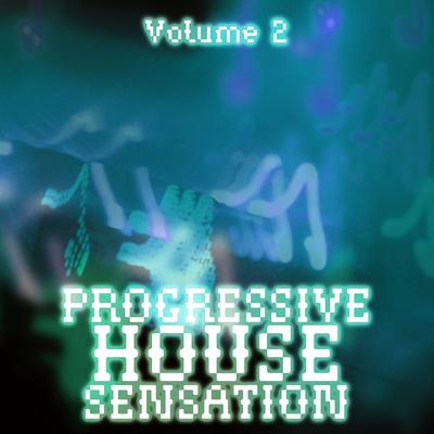 Progressive House Sensation, Vol. 2's cover