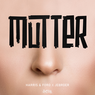 Mutter By Harris & Ford, Jebroer's cover
