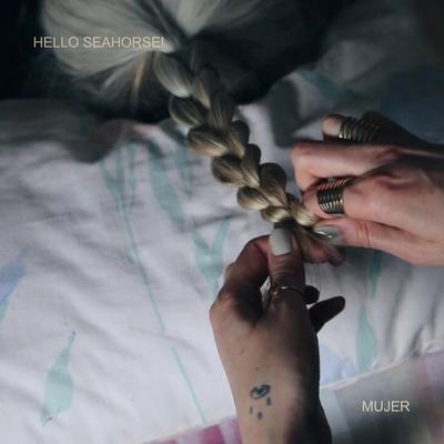 Mujer By Hello Seahorse!'s cover