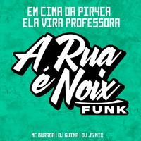 A RUA É NOIX FUNK's avatar cover