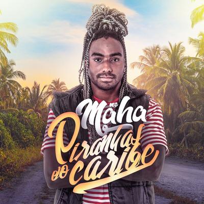 Piranhas do Caribe By Mc Maha's cover