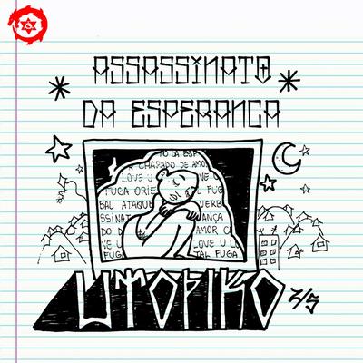 Assassinato da Esperança By Utopiko's cover