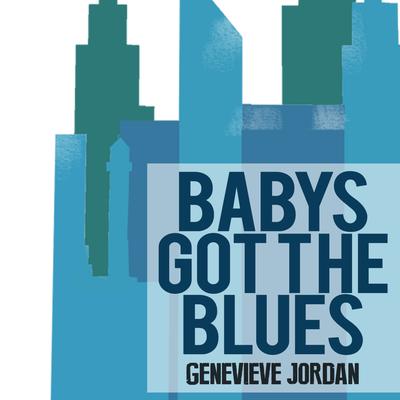 Baby's Got the Blues's cover