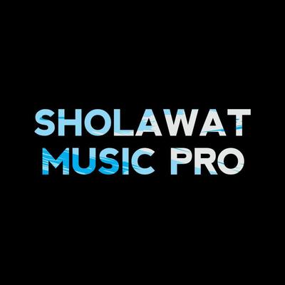 SHOLAWAT MUSIC PRO's cover
