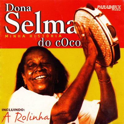 Dona Selma do Coco's cover
