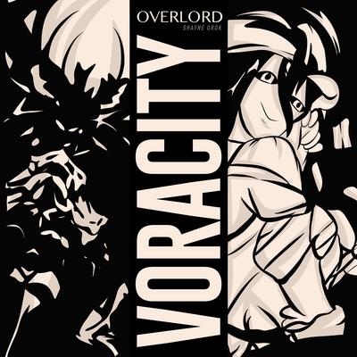 Voracity (Overlord III) By Shayne Orok's cover