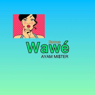 Wawe (Bonus Track)'s cover