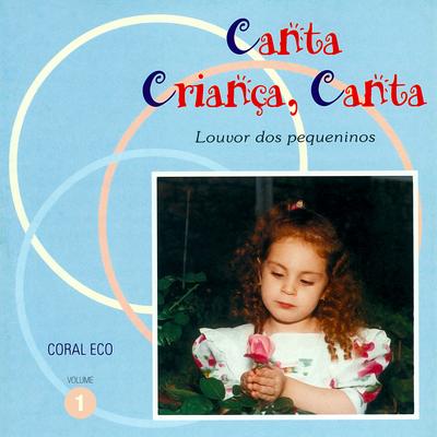 Louvor dos Pequeninos, Vol. 1 (Canta Criança, Canta)'s cover