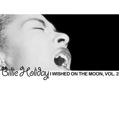 I'll Never Be the Same By Billie Holiday's cover