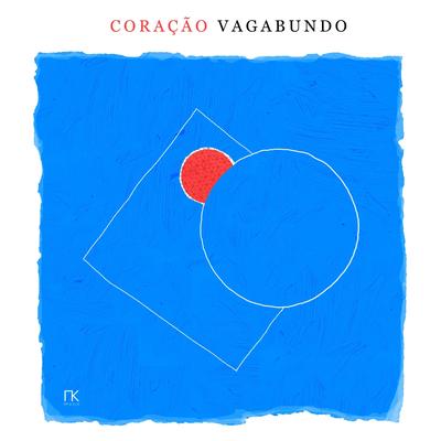 Coração Vagabundo (feat. Jaques Morelenbaum, Paula Morelenbaum, Miranda Verouli, Yotam Silberstein & Julian Shore) By Petros Klampanis, Jaques Morelenbaum, Paula Morelenbaum, Miranda Verouli, Yotam Silberstein, Julian Shore's cover