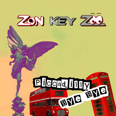 Piccadilly Bye Bye By ZON KEY ZOO's cover