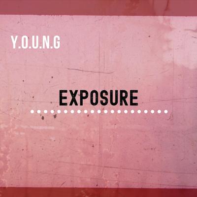 Exposure By Y.O.U.N.G's cover