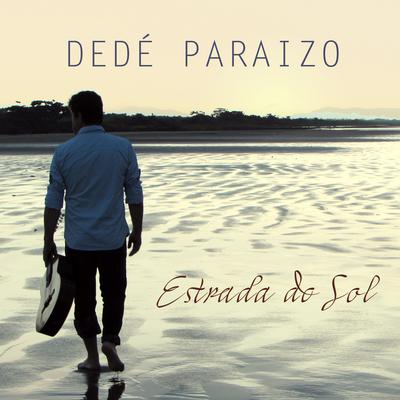 Você, Eu, a Lua e o Mar By Dedé Paraízo, Claudio Zoli's cover