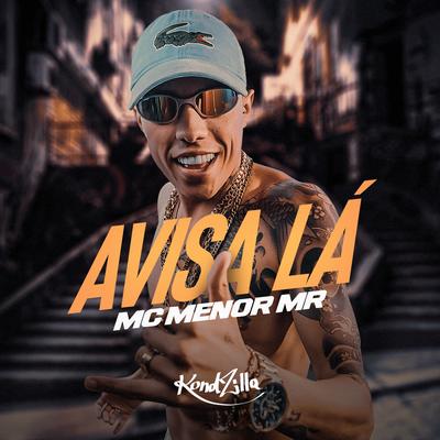 Avisa Lá By MC Menor Mr's cover
