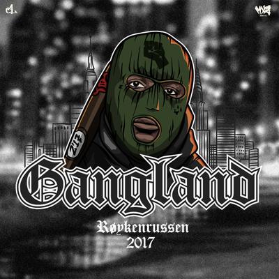 Gangland 2017 By Colembo's cover