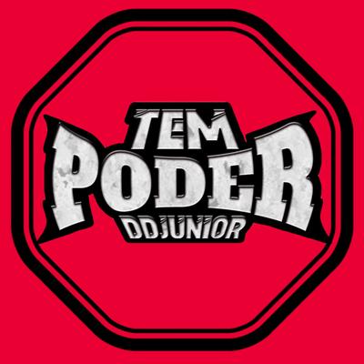 Tem Poder By DD Junior's cover
