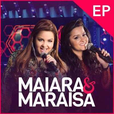 Cruzando Os Dedos (Ao Vivo) By Maiara & Maraisa's cover