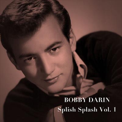 Splish Splash By Bobby Darin's cover