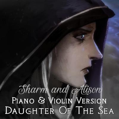 Daughter of the Sea By Sharm, Alison M. Sparrow's cover