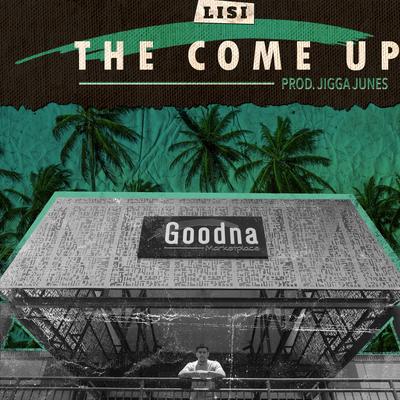 The Come Up By Lisi's cover