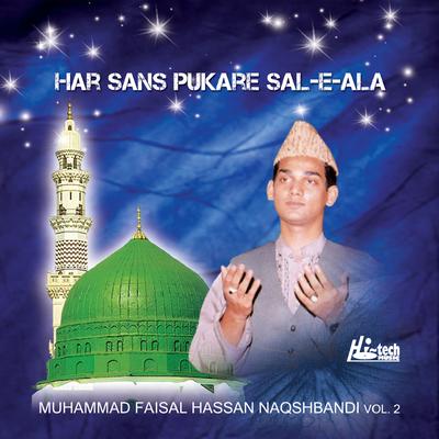 Har Sans Pukare Sal-e-Ala Vol. 2 - Islamic Naats's cover