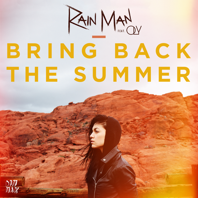 Bring Back the Summer (feat. OLY) By Rain Man, Oly's cover