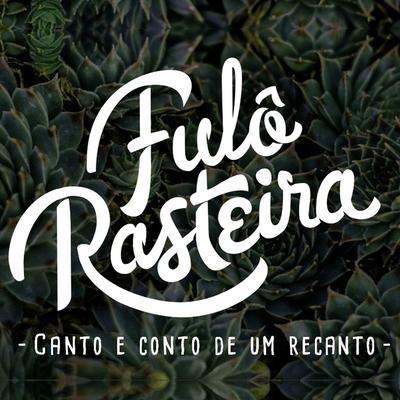 Anunciação By Banda Fulô Rasteira's cover