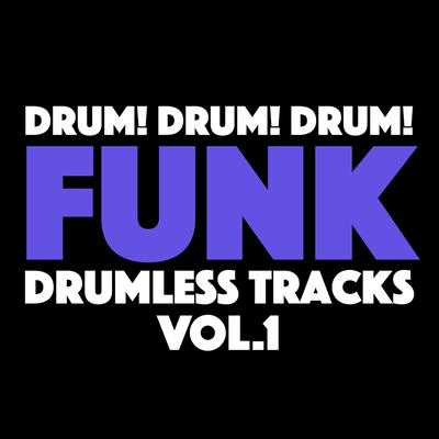 Funk Drumless Backing Tracks, Vol. 1's cover