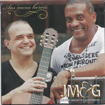 Aos Meus Heróis By Julinho Marassi e Gutemberg's cover