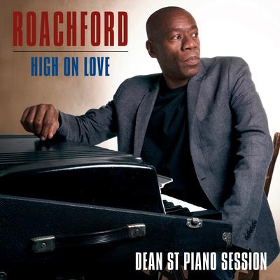 High on Love (Dean St. Piano Session)'s cover