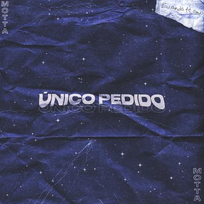 Único Pedido By Sadstation, Motta's cover