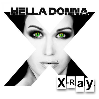 X-Ray (Casa & Nova Remix) By Hella Donna's cover