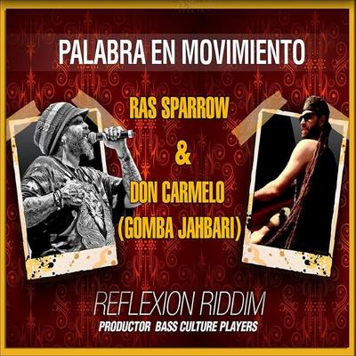 Palabra en Movimiento (feat. Don Carmelo) By Ras Sparrow, Don Carmelo's cover