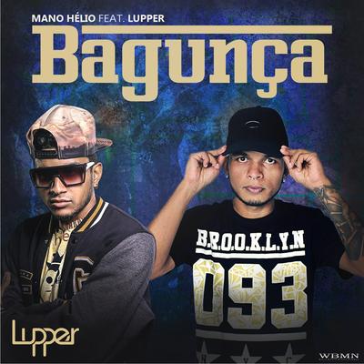 Bagunça By Mano Hélio, Lupper's cover