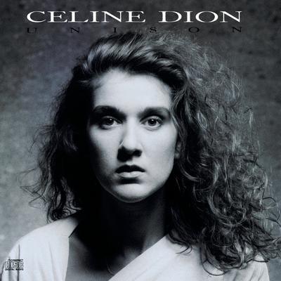 Unison By Céline Dion's cover