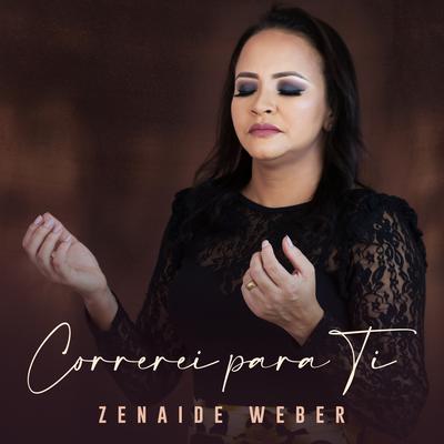 Correrei para Ti By Zenaide Weber's cover