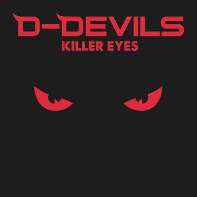 Killer Eyes (Radio Version) By D-Devils's cover