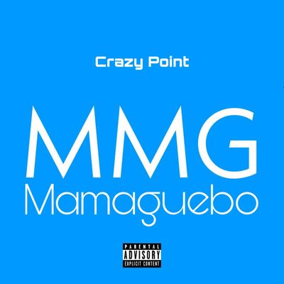 Mamaguebo By Crazy Point's cover