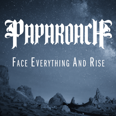 Face Everything And Rise By Papa Roach's cover