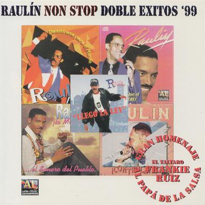 Raulín Non Stop Doble Exitos '99's cover