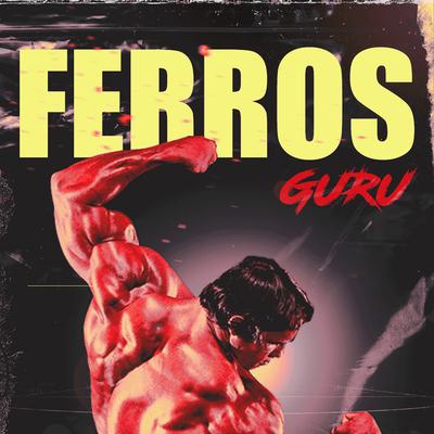 Ferros By Guru's cover