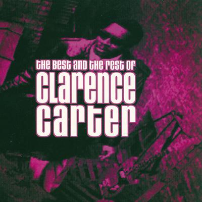 The Best and The Rest Of Clarence Carter's cover