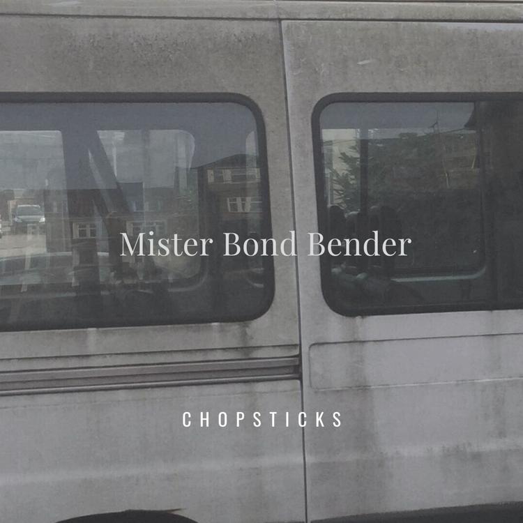 Mister Bond Bender's avatar image